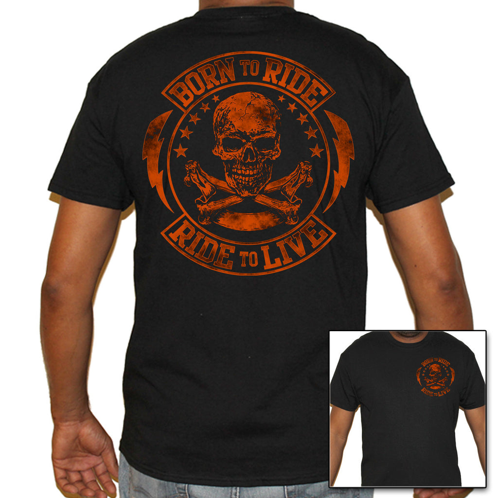 Born to Ride/Ride to Live T-Shirt