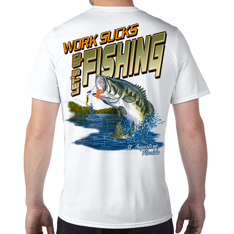 St. Augustine, FL Work Sucks, Let's Go Fishing Performance Tech T-Shirt