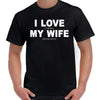 I Love It When My Wife Hunting T-Shirt