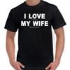 I Love It When My Wife Hunting T-Shirt