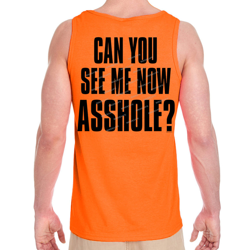 Can You See Me Now Asshole? Tank Top