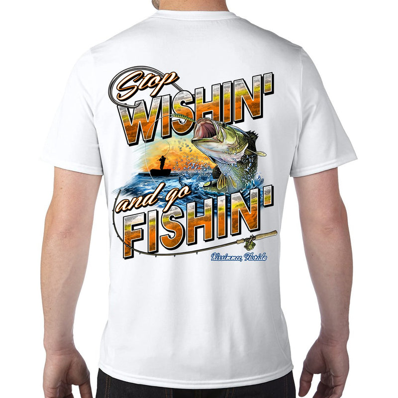 Kissimmee, FL Stop Wishin', Go Fishin' Performance Tech T-Shirt