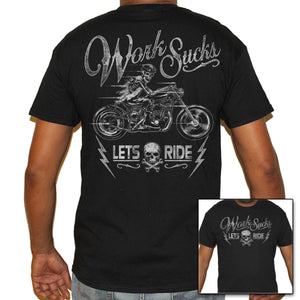 Work Sucks Rider T-Shirt