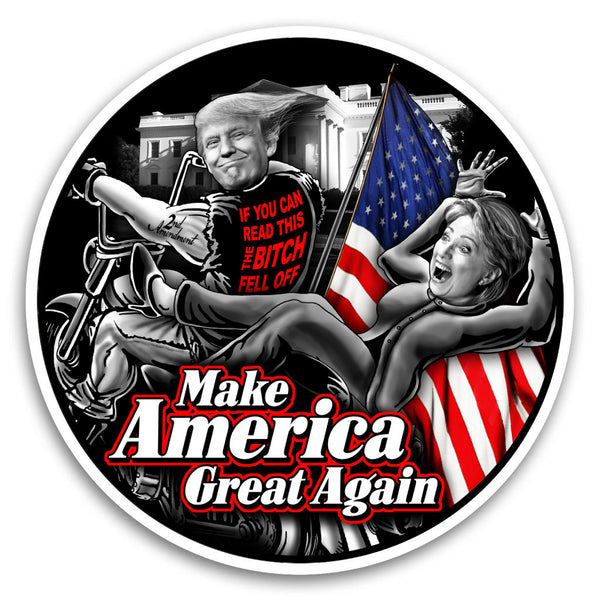 Trump / Clinton Fell Off 4" Sticker Print Art Wholesale